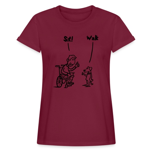 Sit and Walk. Wheelchair humor shirt - Women's Relaxed Fit T-Shirt