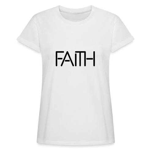 Faith tshirt - Women's Relaxed Fit T-Shirt