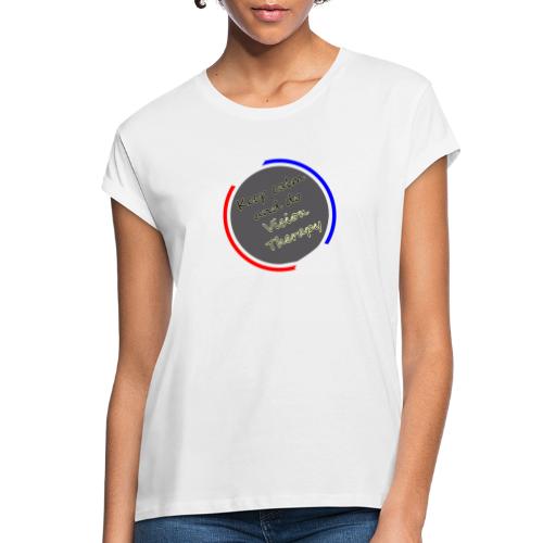 Keep calm and do Vision Therapy - Women's Relaxed Fit T-Shirt