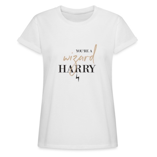 Yer A Wizard Harry - Women's Relaxed Fit T-Shirt