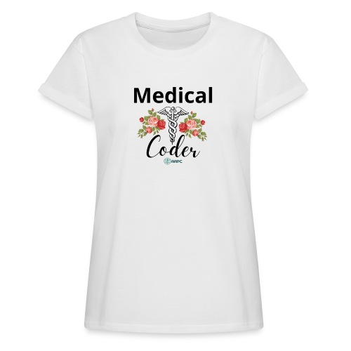 Medical Coder Rose Clothing AAPC - Women's Relaxed Fit T-Shirt