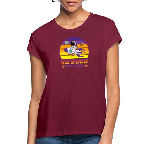 Wes Spencer - HOLD Fast - Women's Relaxed Fit T-Shirt