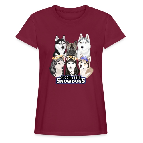 The Gone to the Snow Dogs Husky Pack! - Women's Relaxed Fit T-Shirt