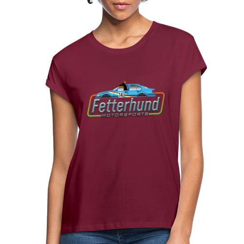 Fetterhund Motorsports - Women's Relaxed Fit T-Shirt