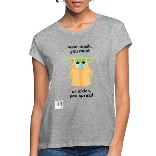 Baby Yoda (The Child) says Wear Mask - Women's Relaxed Fit T-Shirt