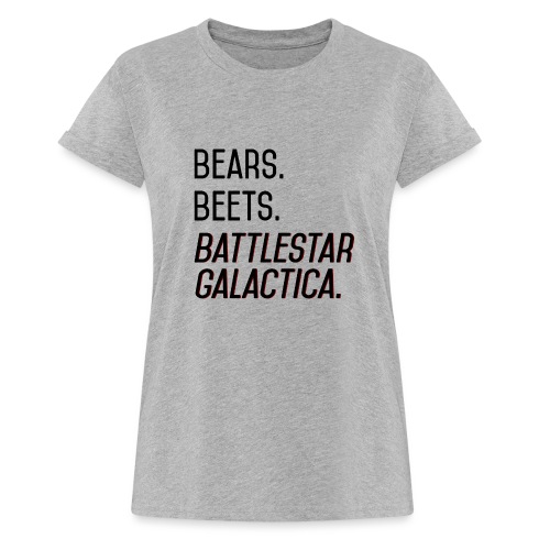 Bears. Beets. Battlestar Galactica. (Black & Red) - Women's Relaxed Fit T-Shirt