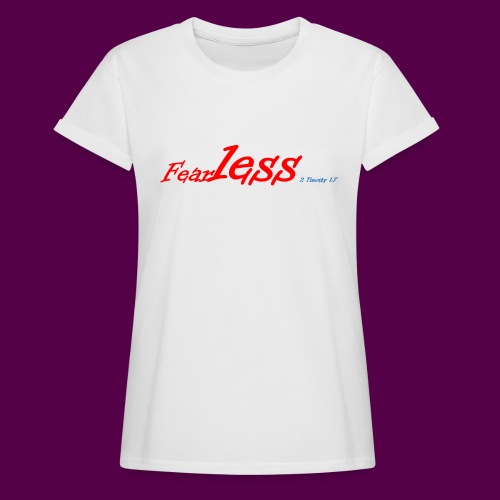 fearless3 - Women's Relaxed Fit T-Shirt