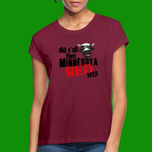 Turn Minnesota Red - Women's Relaxed Fit T-Shirt