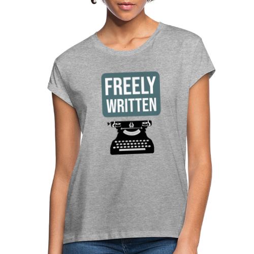 Freely Written - Women's Relaxed Fit T-Shirt