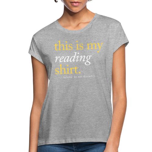 This is My Reading Shirt - Women's Relaxed Fit T-Shirt