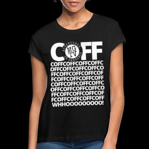 COFF COFF WHOOO! - Women's Relaxed Fit T-Shirt