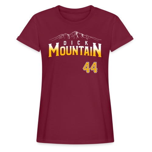Dick Mountain 44 - Women's Relaxed Fit T-Shirt