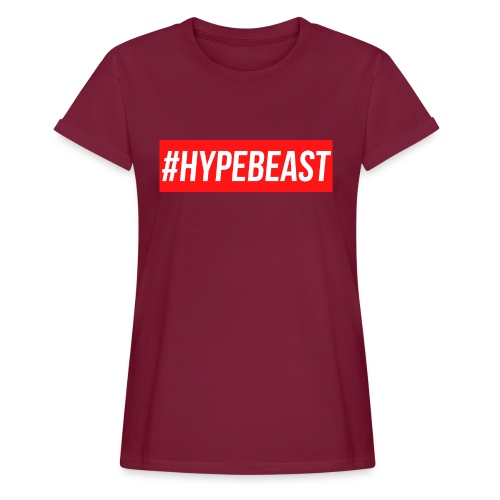 #Hypebeast - Women's Relaxed Fit T-Shirt