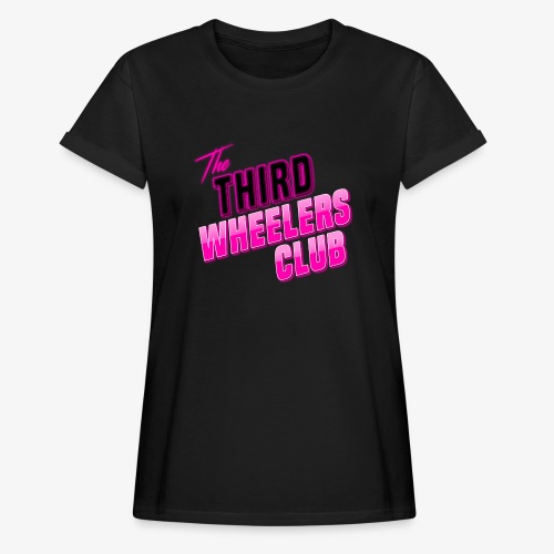 the Third Wheelers Club Pink - Women's Relaxed Fit T-Shirt