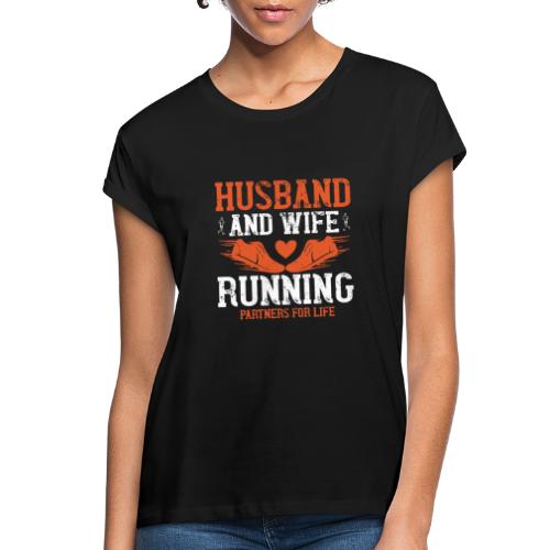 Husband and wife running partners for life - Women's Relaxed Fit T-Shirt