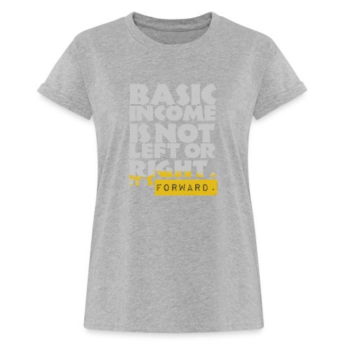 UBI is not Left or Right - Women's Relaxed Fit T-Shirt