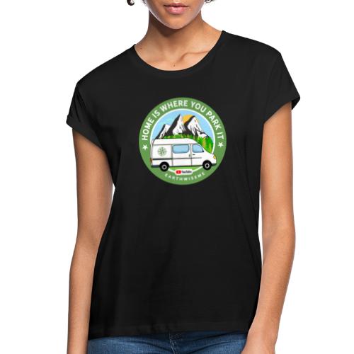 Van Home Travel / Home is where you park it / Van - Women's Relaxed Fit T-Shirt
