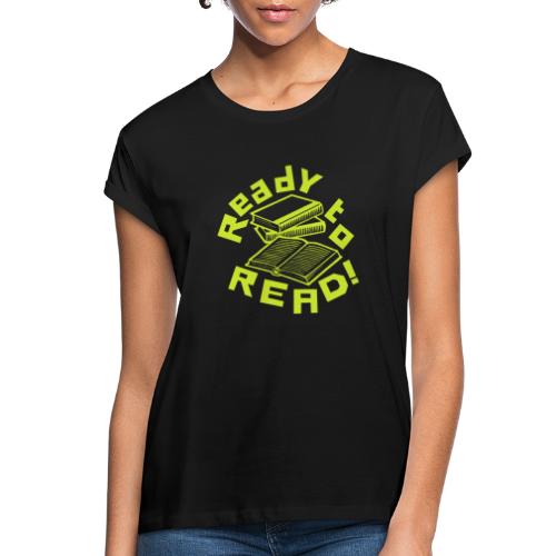 Ready To Read - Women's Relaxed Fit T-Shirt