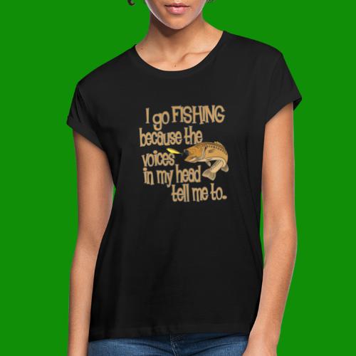 Fishing Voices - Women's Relaxed Fit T-Shirt