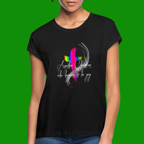 Another Gay Christian - Women's Relaxed Fit T-Shirt