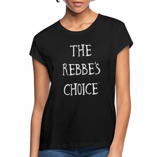 Rebbes Choice Apparel WHT - Women's Relaxed Fit T-Shirt