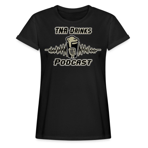 Podcast - Women's Relaxed Fit T-Shirt
