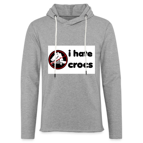 I Hate Crocs shirt - Unisex Lightweight Terry Hoodie