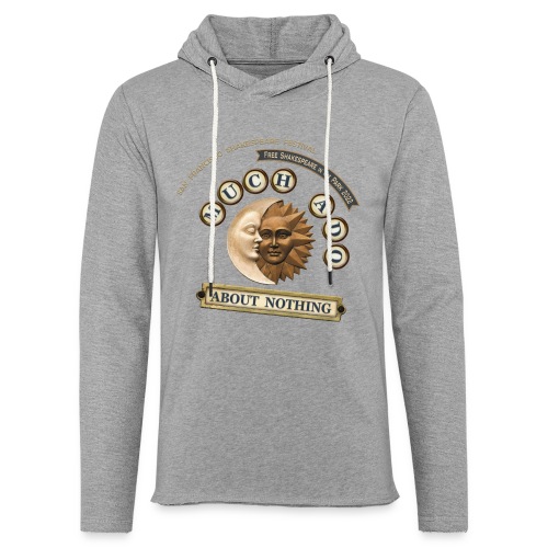 Much Ado About Nothing - 2022 - Unisex Lightweight Terry Hoodie