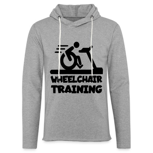 Wheelchair training for lazy wheelchair users - Unisex Lightweight Terry Hoodie