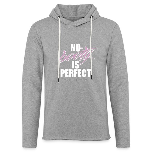 No booty is perfect - Unisex Lightweight Terry Hoodie