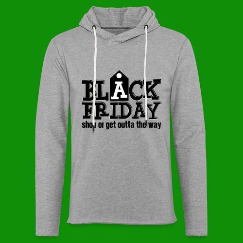 Black Friday Shop or Get Outta the Way - Unisex Lightweight Terry Hoodie