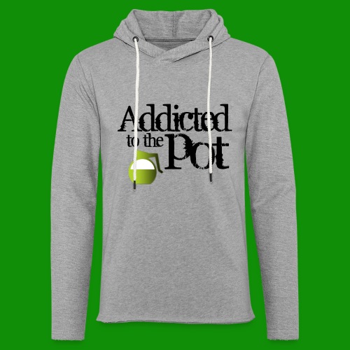 Addicted to the Pot - Unisex Lightweight Terry Hoodie