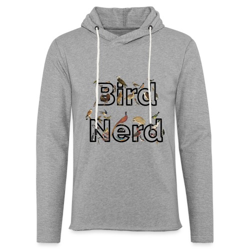 Bird Nerd T-Shirt - Unisex Lightweight Terry Hoodie