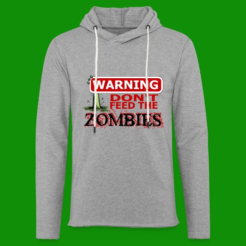 Don't Feed Zombies - Unisex Lightweight Terry Hoodie