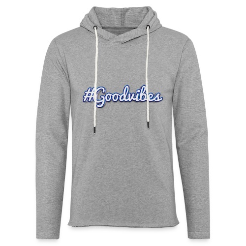 #Goodvibes > hashtag Goodvibes - Unisex Lightweight Terry Hoodie