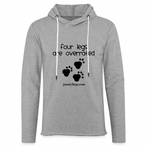 Jeanie Paw Prints Four Legs Are Overrated - Unisex Lightweight Terry Hoodie