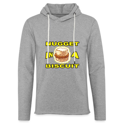 NUGGET in a BISCUIT!! - Unisex Lightweight Terry Hoodie