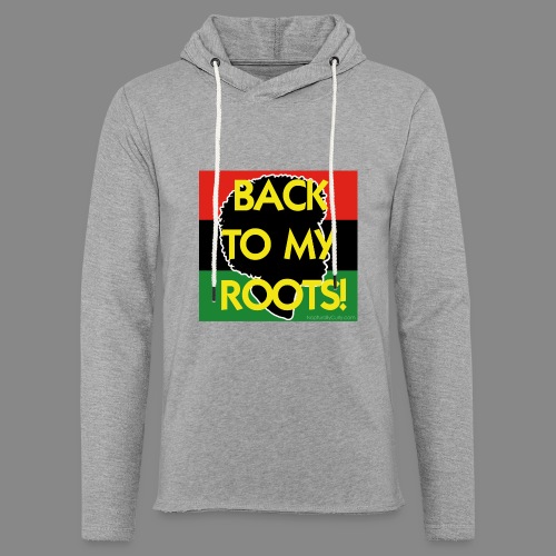 Back To My Roots - Unisex Lightweight Terry Hoodie