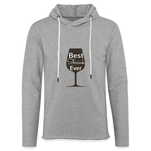 Alcohol Shrink Is The Best Shrink - Unisex Lightweight Terry Hoodie