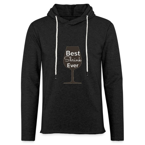 Alcohol Shrink Is The Best Shrink - Unisex Lightweight Terry Hoodie
