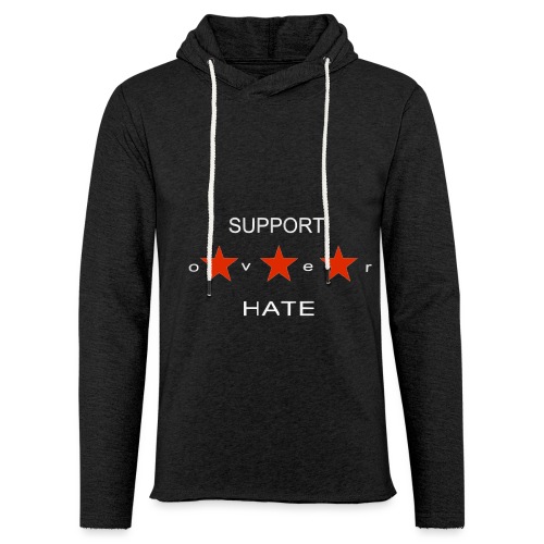 Support over Hate - Unisex Lightweight Terry Hoodie