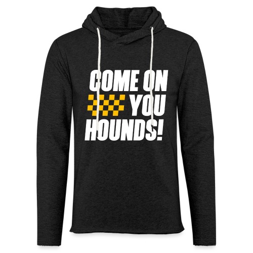 Come On You Hounds! - Unisex Lightweight Terry Hoodie