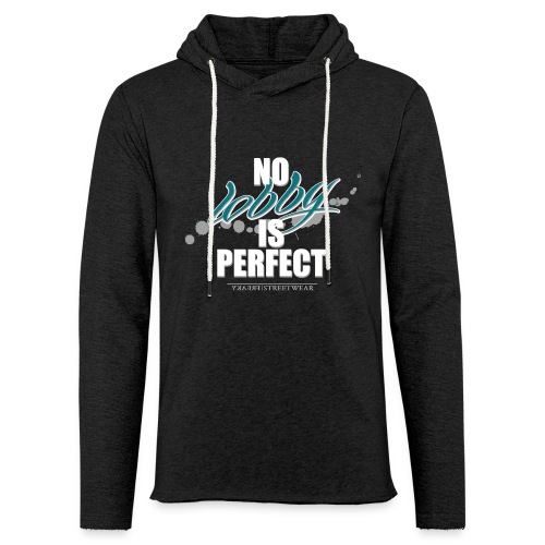 No lobby is perfect - Unisex Lightweight Terry Hoodie
