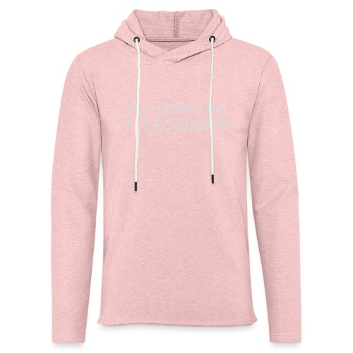 Do I Look Like I Fly Economy? (in light gray font) - Unisex Lightweight Terry Hoodie