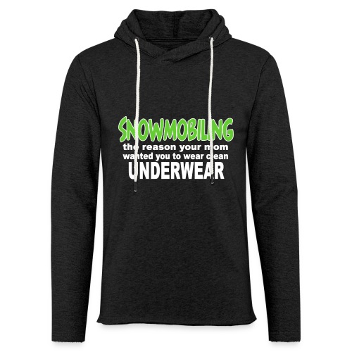 Snowmobiling Underwear - Unisex Lightweight Terry Hoodie