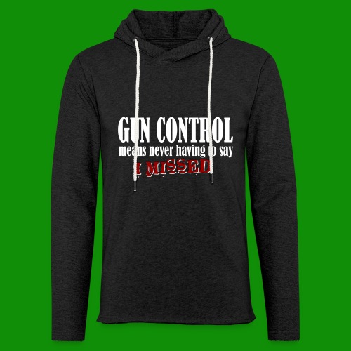 Gun Control I Missed - Unisex Lightweight Terry Hoodie