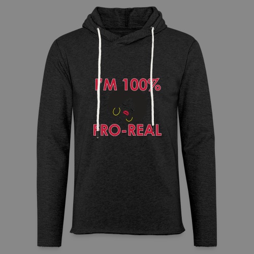 I'm 100% Fro Real - Unisex Lightweight Terry Hoodie