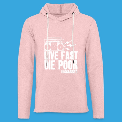 The Scarred - Live Fast Die Poor - Boombox shirt - Unisex Lightweight Terry Hoodie