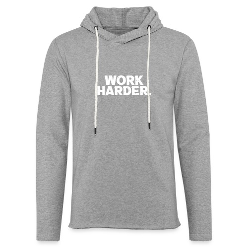 Work Harder distressed logo - Unisex Lightweight Terry Hoodie