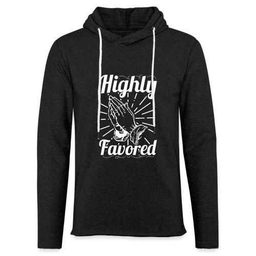 Highly Favored - Alt. Design (White Letters) - Unisex Lightweight Terry Hoodie